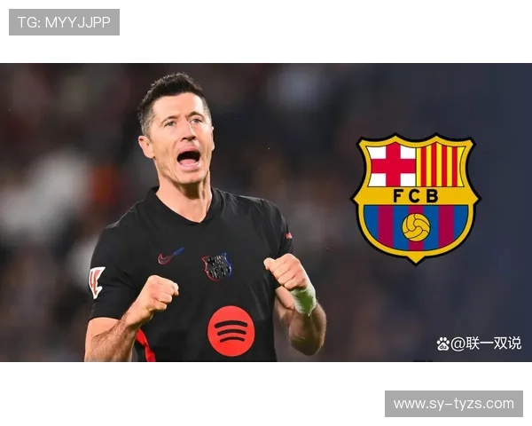 巴萨为莱万提供一年合同 年薪降并加奖金条款